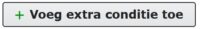 Voeg extra conditie toe
